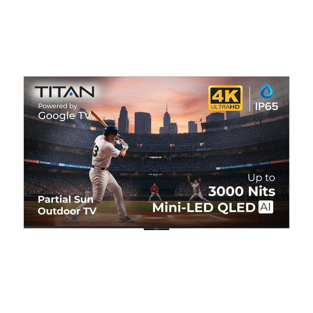Titan G200 Mini-LED Outdoor TV, Partial Sun, IP65 Smart Weatherproof TV, 4K HDR, 144 Hz