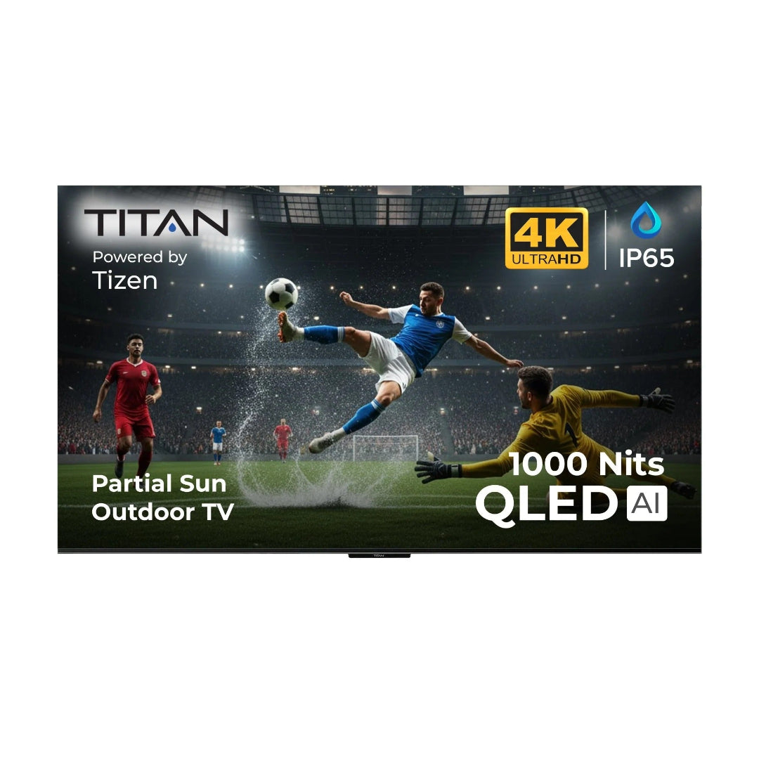 Titan S200 QLED Outdoor TV, Partial Sun, IP65 Smart Weatherproof TV, 4K HDR, 120 Hz,