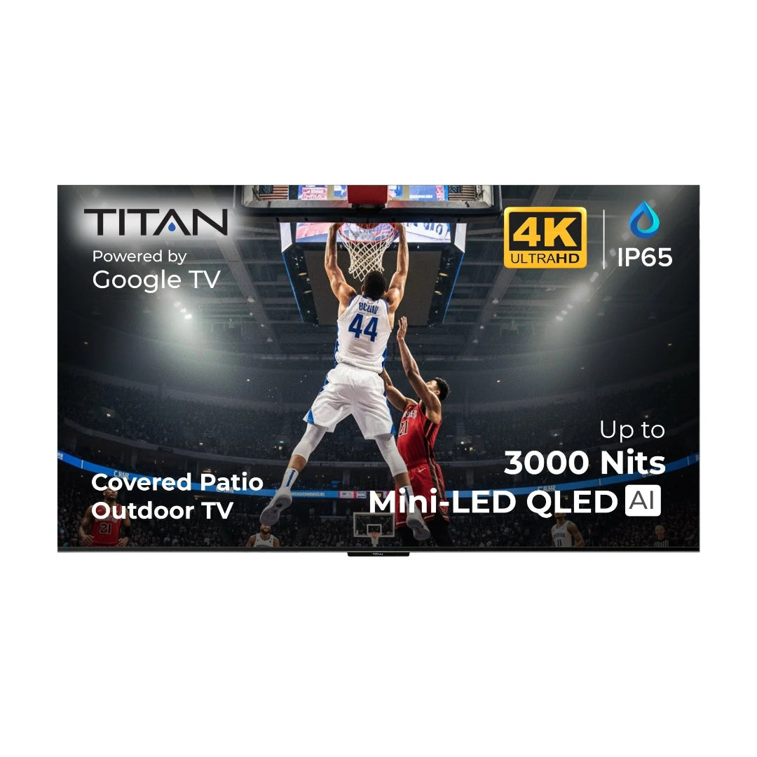 Titan G100 Mini-LED Outdoor TV, Covered Patio, IP65 Smart Weatherproof TV, 4K HDR, 144 Hz